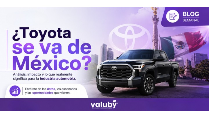 ¿Toyota se va de México?